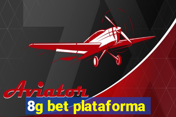 8g bet plataforma